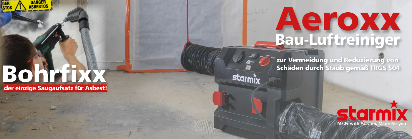 Das Bild zeigt einen handwerklichen Prozeß, bei dem ein Benutzer mit einem Gerät namens "Bohrfixx" arbeitet. Neben ihm steht ein Bau-Luftreiniger namens "Aeroxx" von starmix, der zur Staubreduktion entwickelt wurde. Eine Warnung vor Asbest ist ebenfalls sichtbar.